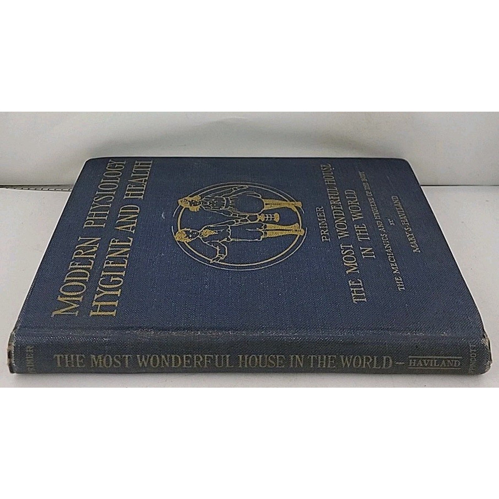 Modern Physiology Hygiene And Health-Primer The Most Wonderful House In The..