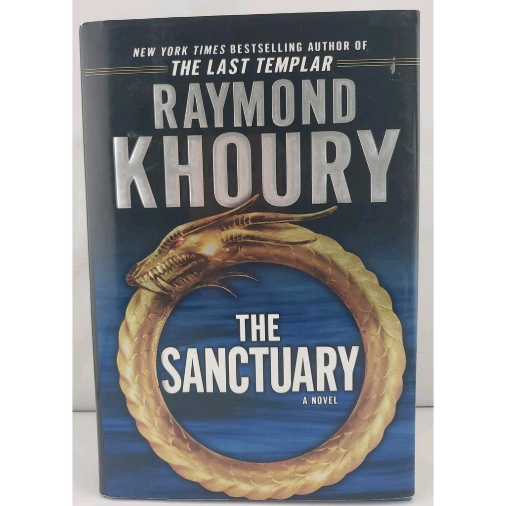 Sanctuary by Raymond Khoury (2007, Hardcover)