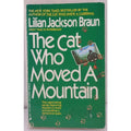 Cat Who Moved a Mountain by Lilian Jackson Braun (1992, Uk- a Format Paperback)