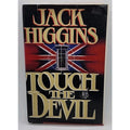 Touch the Devil by Jack Higgins Hardcover 1982