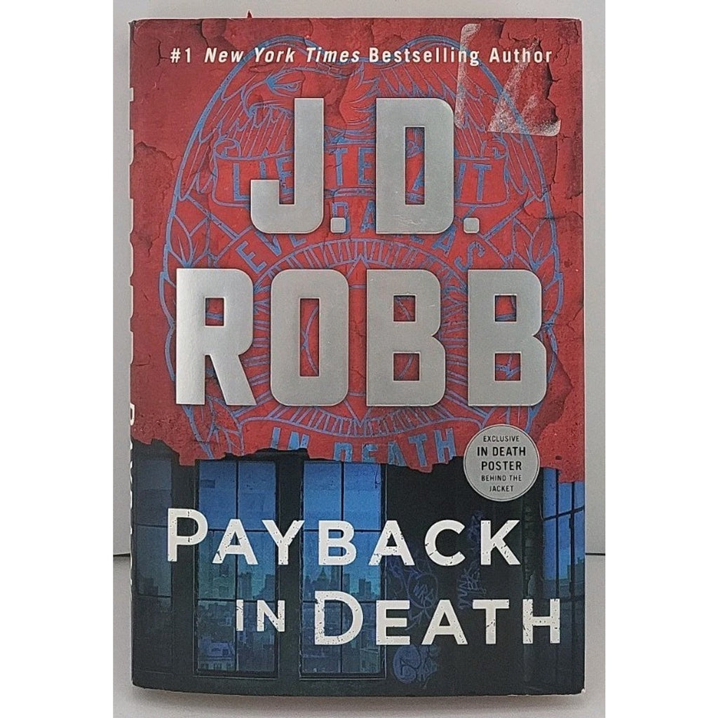 Payback in Death : An Eve Dallas Novel by J. D. Robb (2023, Hardcover)