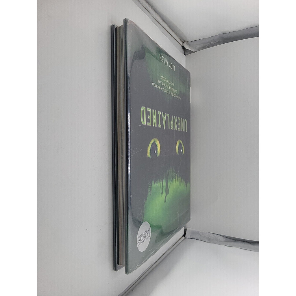 Unexplained : An Encyclopedia of Curious Phenomena, Strange Superstitions,...