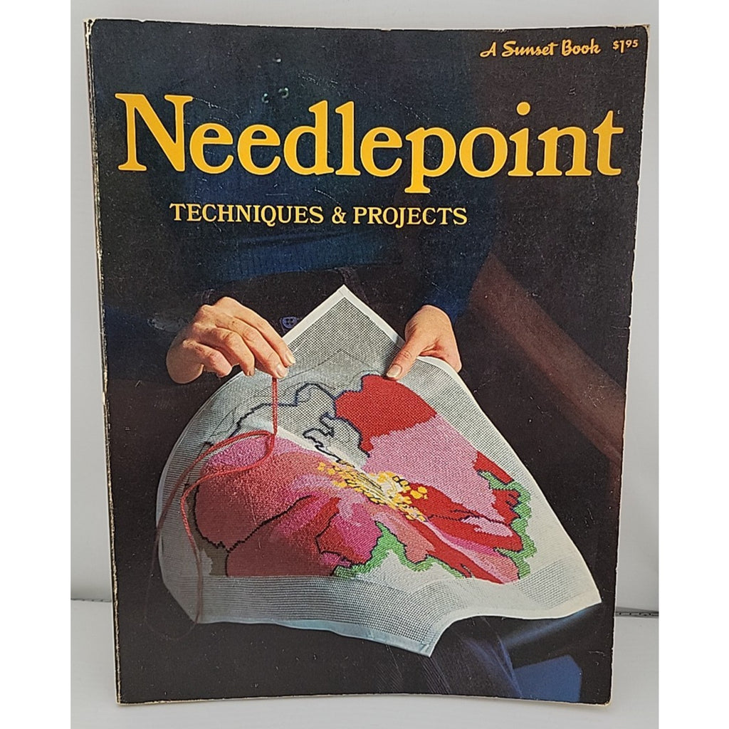 Needlepoint Techniques and Projects Book (1975, Sunset Books)