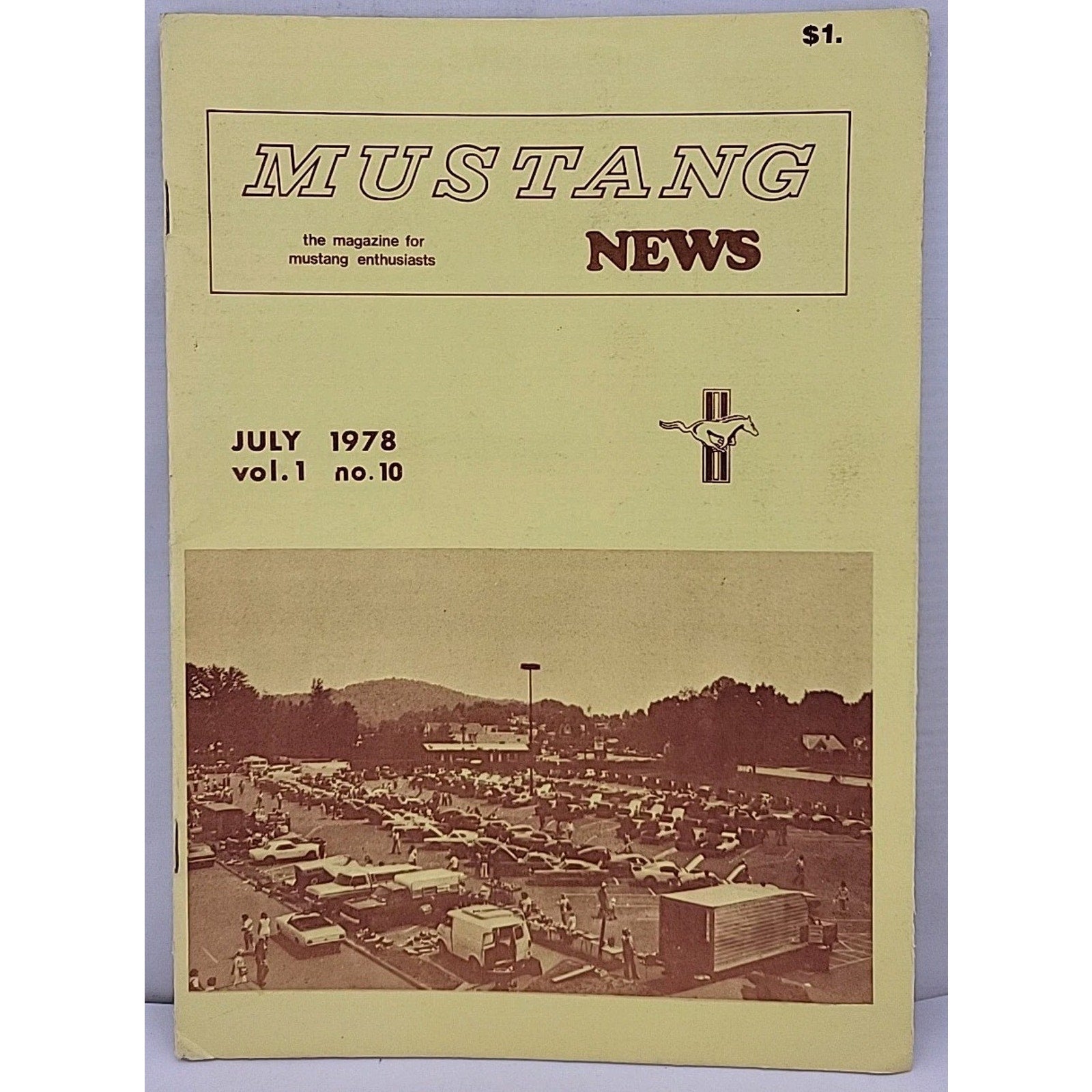 Mustang News Magazine - July 1978 - Vol. 1 No. 10