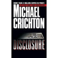 Disclosure by Michael Crichton (1994, Paperback)