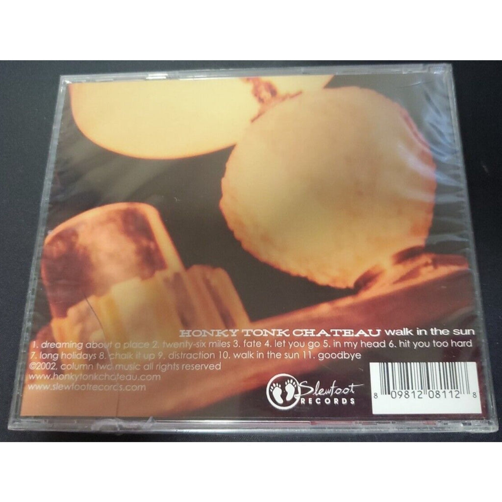Walk in the Sun by Honky Tonk Chateau (CD, Aug-2002, Slewfoot) *Brand New*