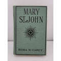 Mary St. John By Rosa N. Carey