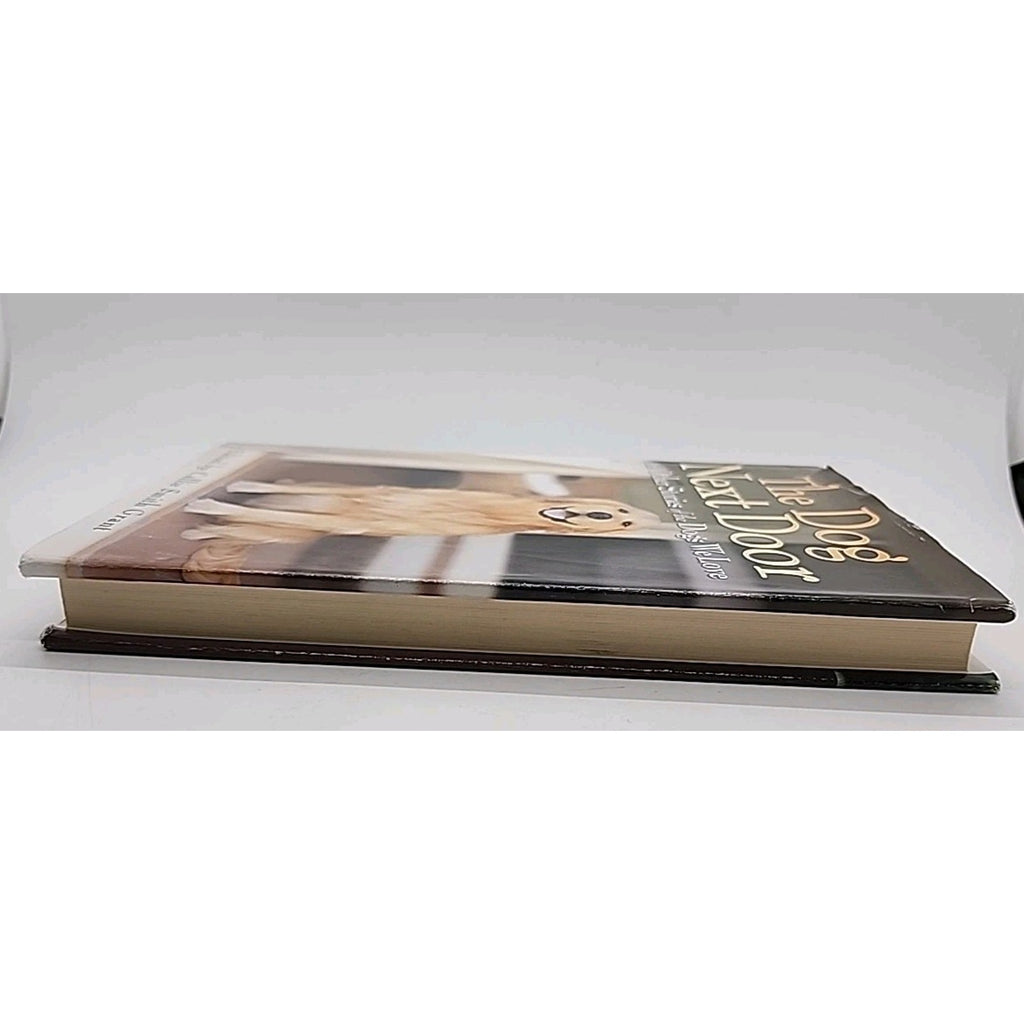 The Dog Next Door and Other Stories of the Dogs We Love by Callie Smith Grant