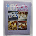 101 Crafts under $10 : Easy-To-Make Ideas for Gifts and Home by E. Butterick...