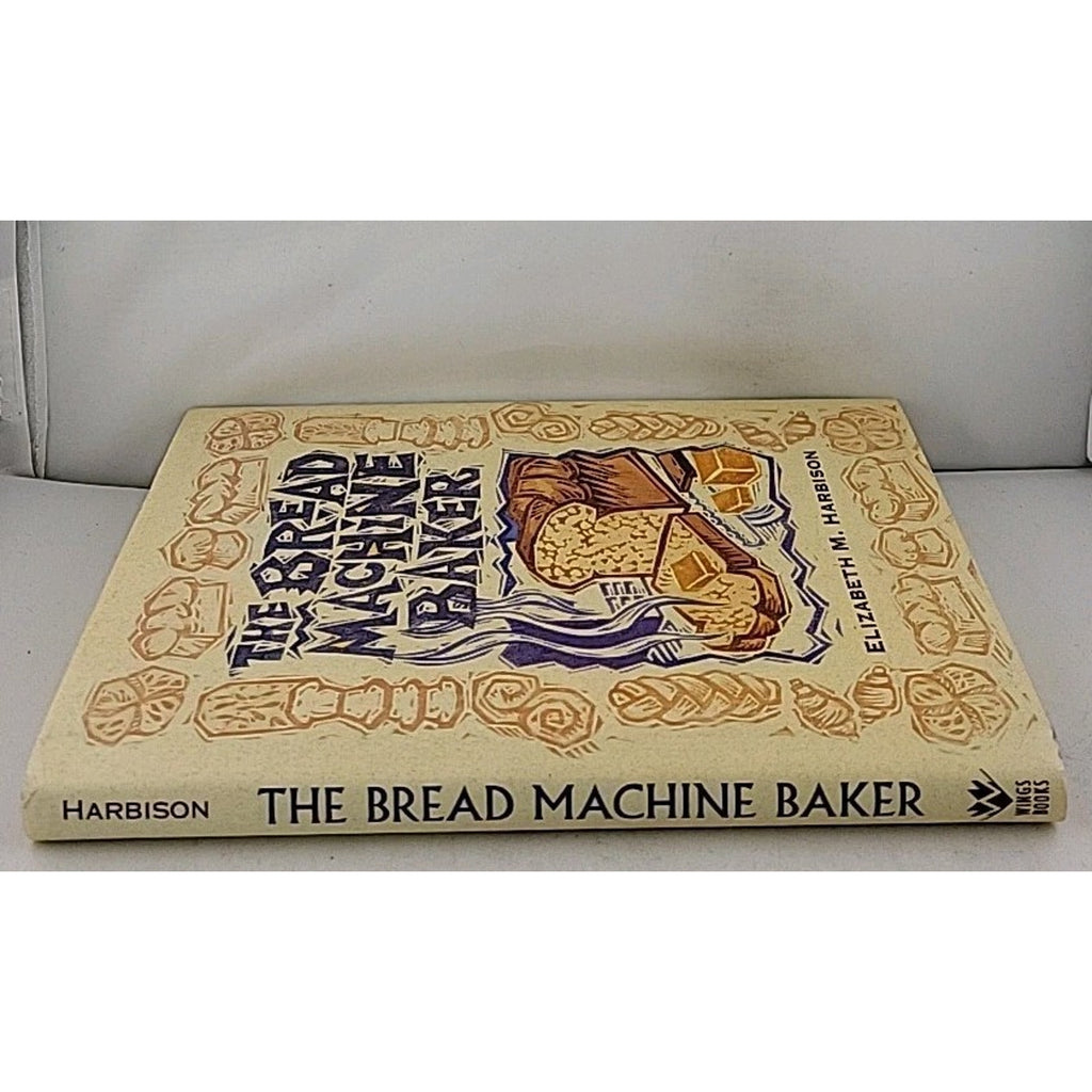 Bread Machine Baker by Elizabeth M. Harbison (2001, Hardcover)