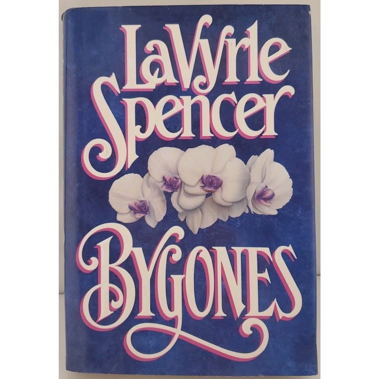 Bygones By Spencer, LaVyrle (Hardcover)