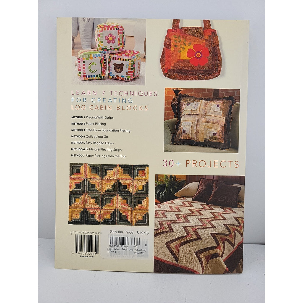 Log Cabins Today House of White Birches Quilting Book 30+ Designs 144065