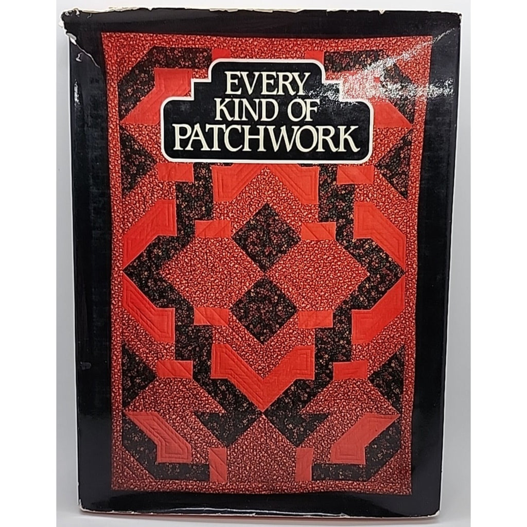 Every Kind of Patchwork by Kit Pyman, Michele Walker and Valerie