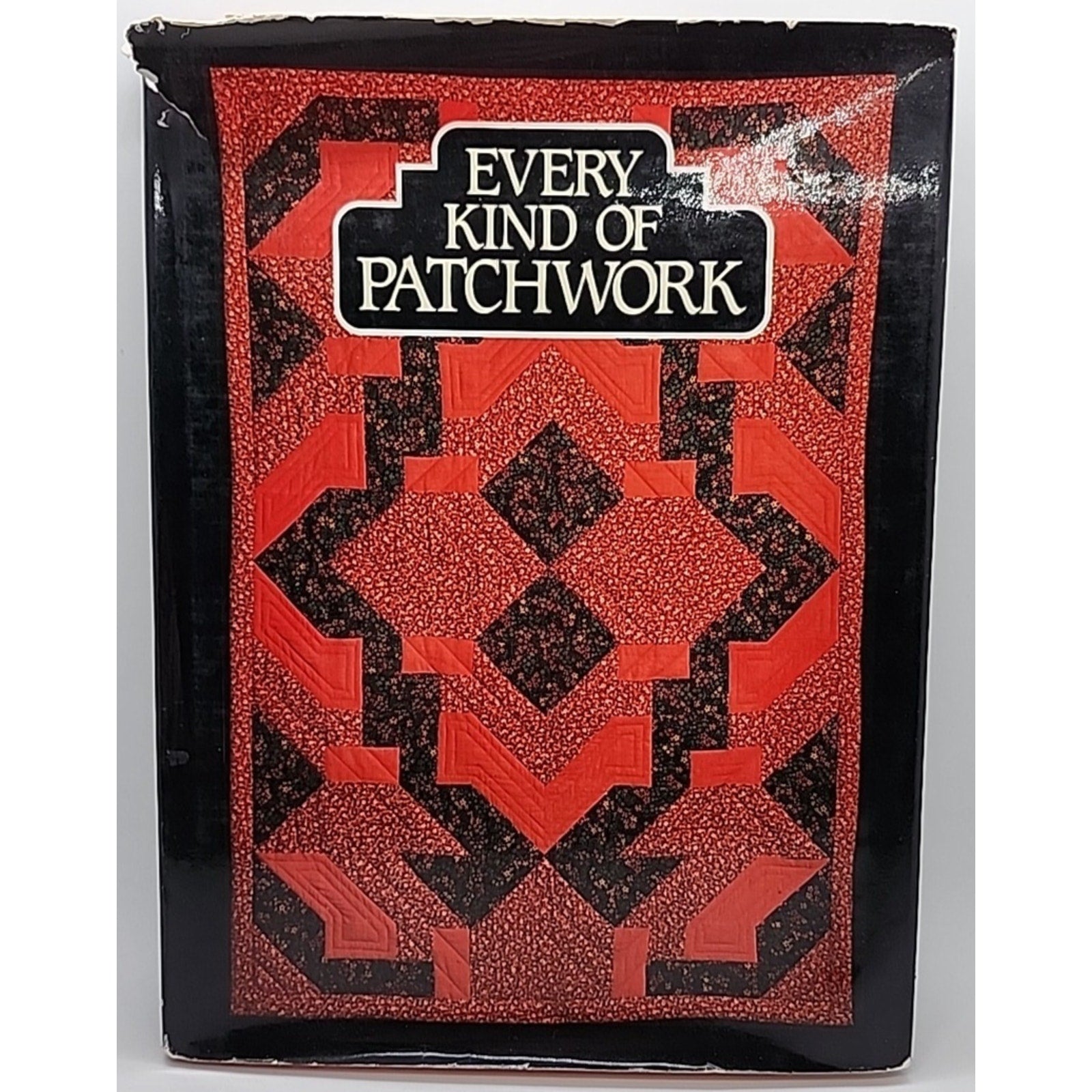 Every Kind of Patchwork by Kit Pyman, Michele Walker and Valerie