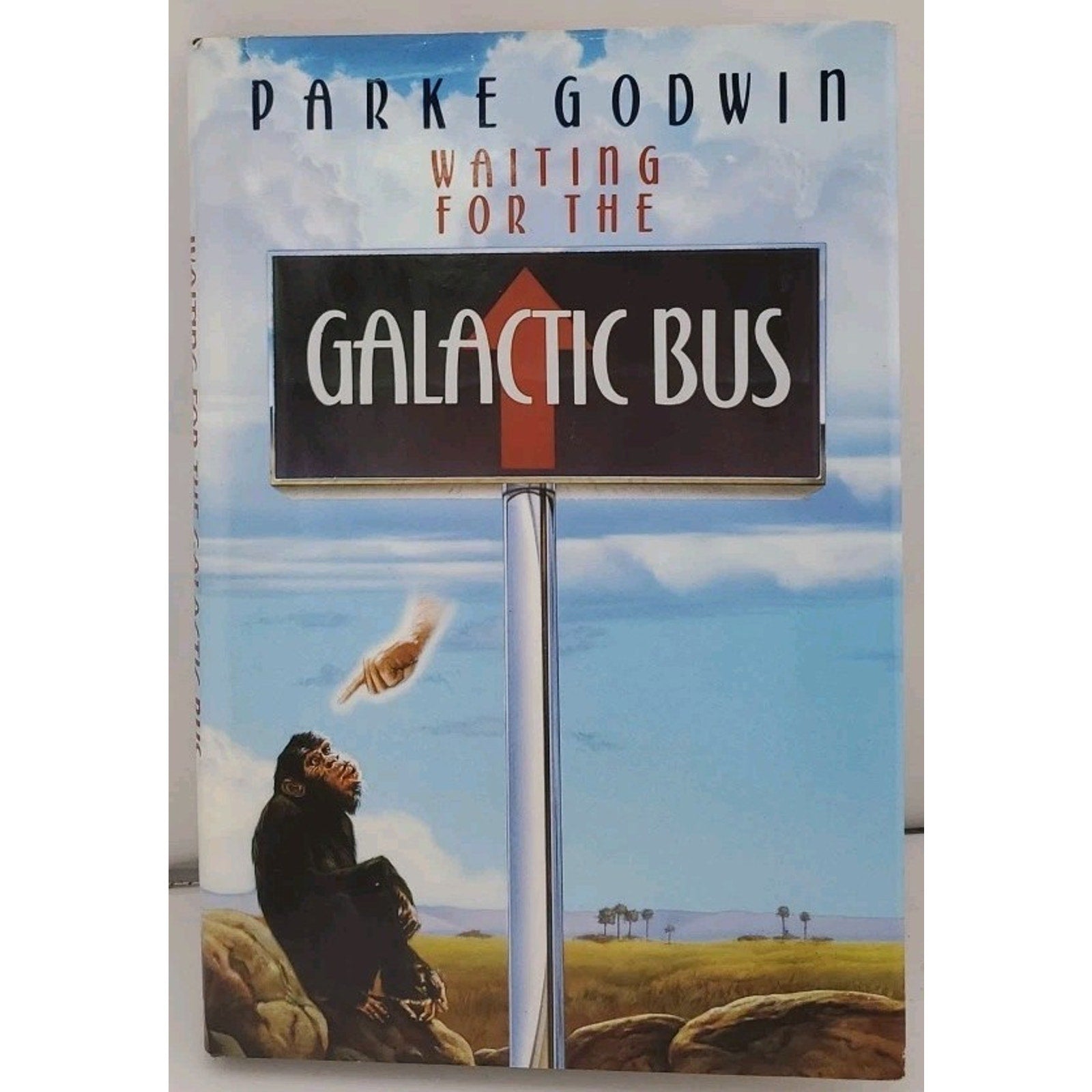 Waiting for the Galactic Bus by Parke Godwin (1988, Hardcover)
