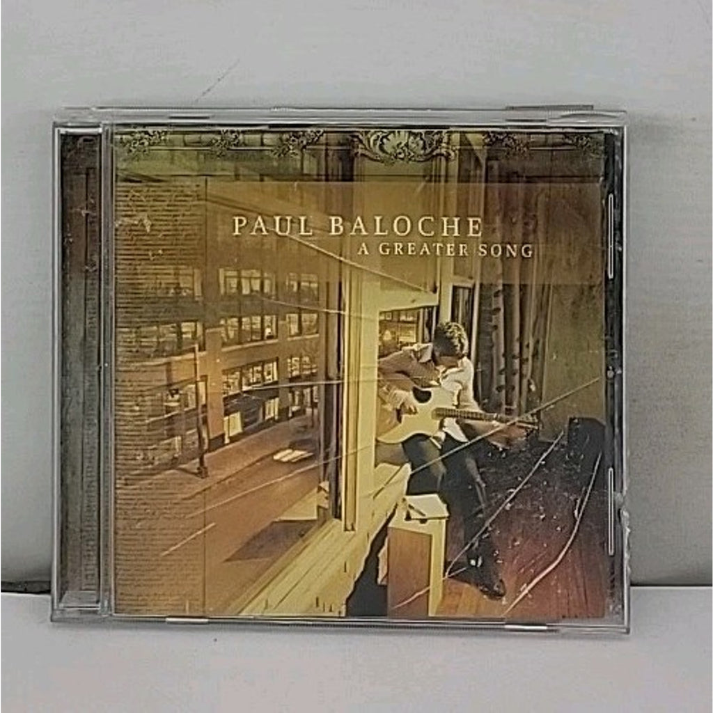 A Greater Song by Paul Baloche (CD, 2006)