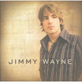 Jimmy Wayne by Jimmy Wayne (CD, Jun-2003, Dreamworks SKG)