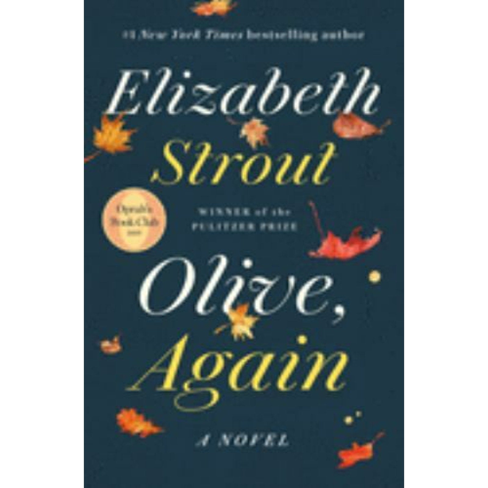 Olive, Again : A Novel by Elizabeth Strout (2019, Hardcover)