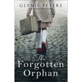 The Forgotten Orphan by Glynis Peters (2021, UK-B Format Paperback)