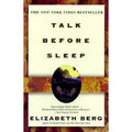 Talk Before Sleep by Elizabeth Berg (1997, Trade Paperback)
