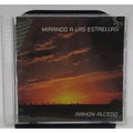 Ramon Alcedo Mirando A Las Estrellas ""Looking At The Stars" (CD)