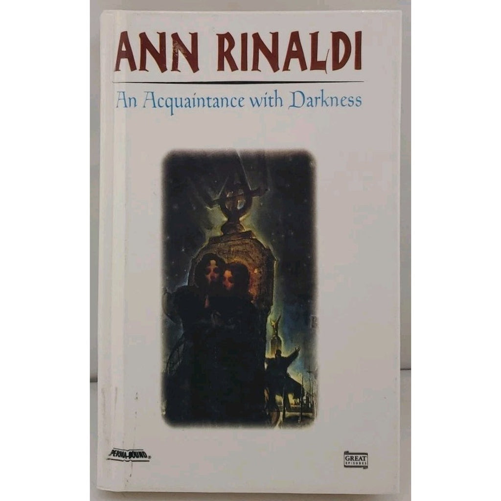 Acquaintance with Darkness by Ann Rinaldi (1997, Hardcover)