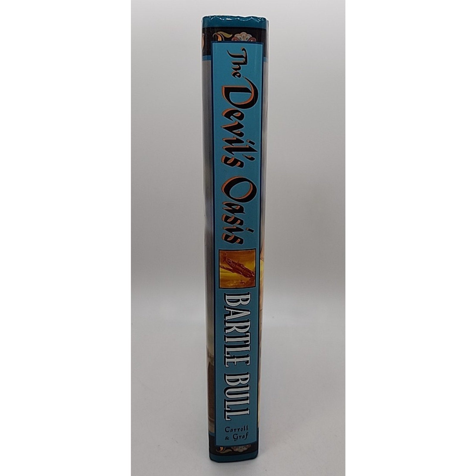 Devil's Oasis by Bartle Bull (2001, Hardcover)