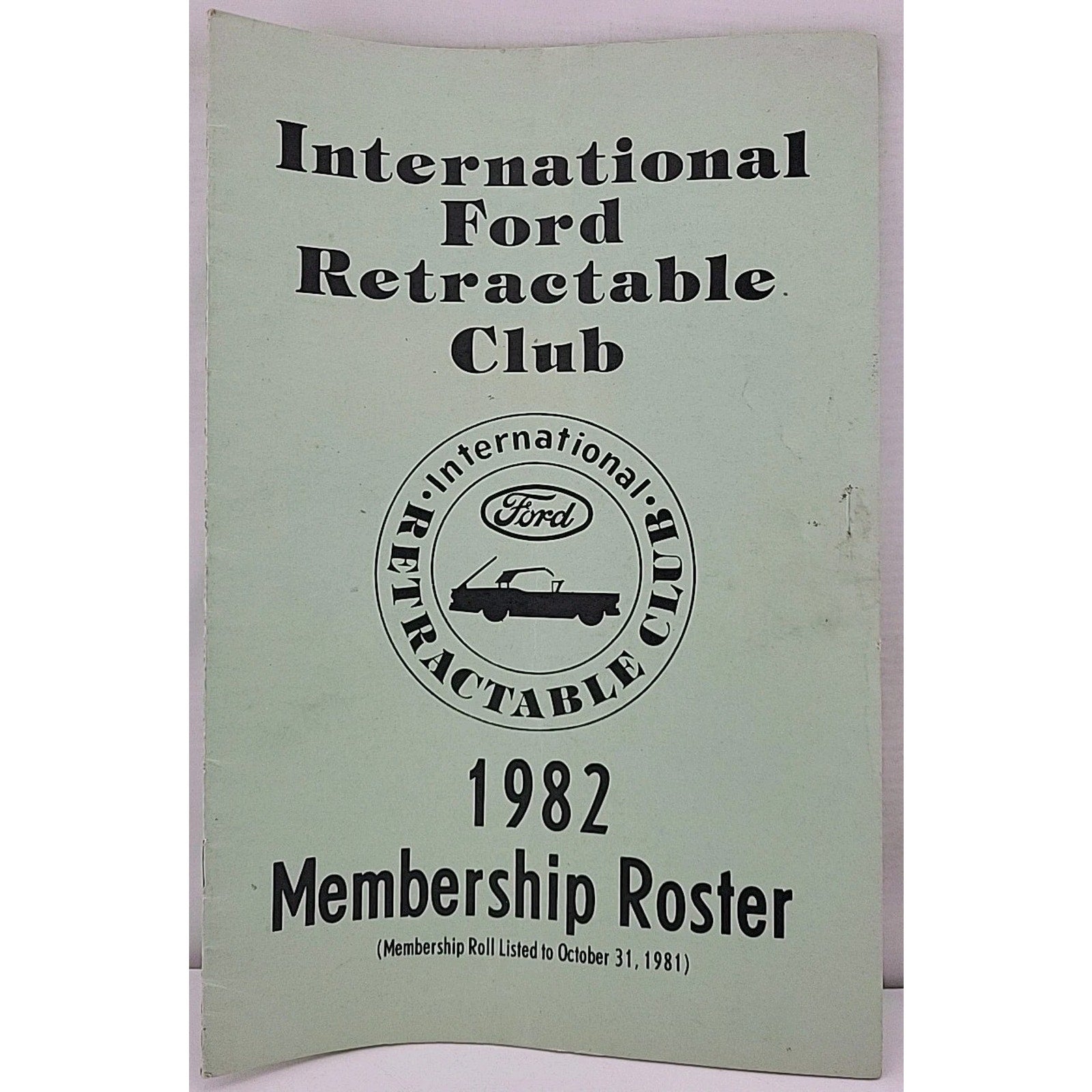 International Ford Retractable Club - 1982 Membership Roster