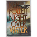 Night over Water by Ken Follett, Hardcover, 1991