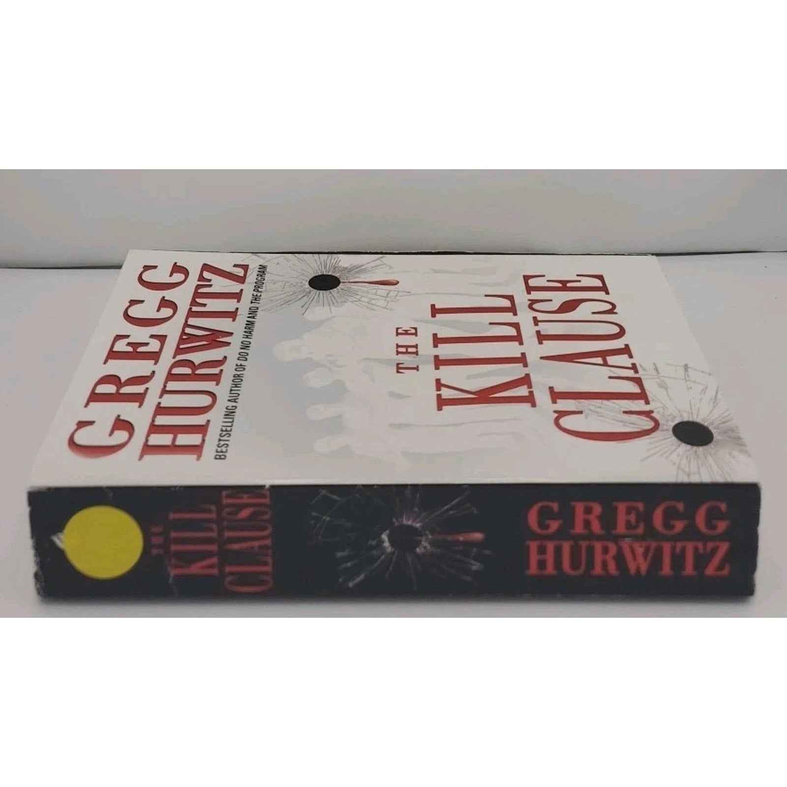 Kill Clause by Gregg Hurwitz (2004, Mass Market)