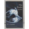 Fifty Shades Darker : Book Two of the Fifty Shades Trilogy by E. L. James (2012,