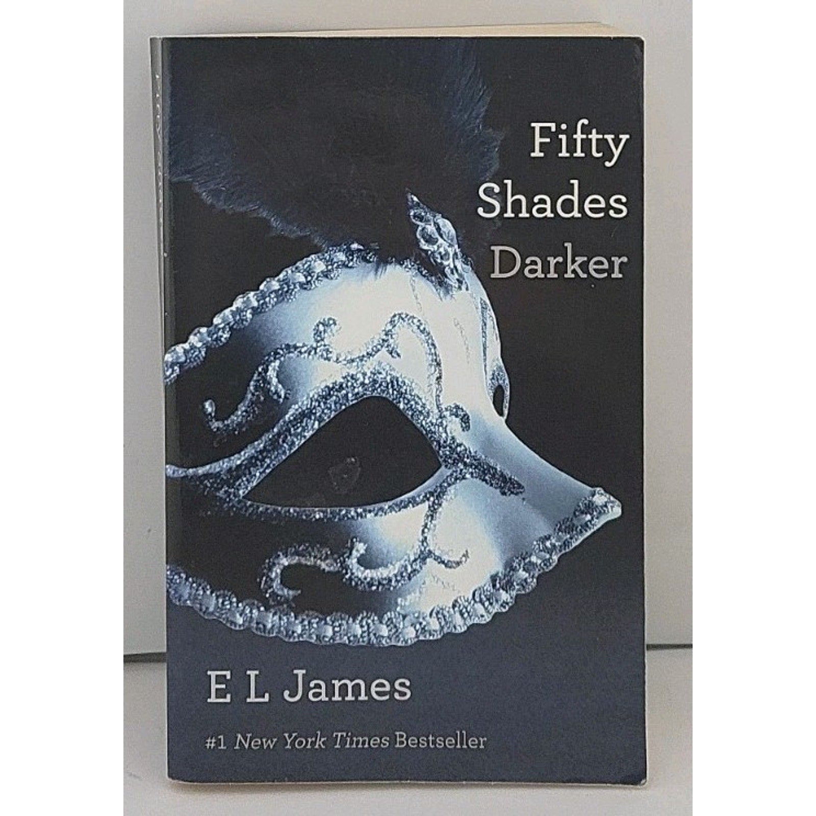 Fifty Shades Darker : Book Two of the Fifty Shades Trilogy by E. L. James (2012,