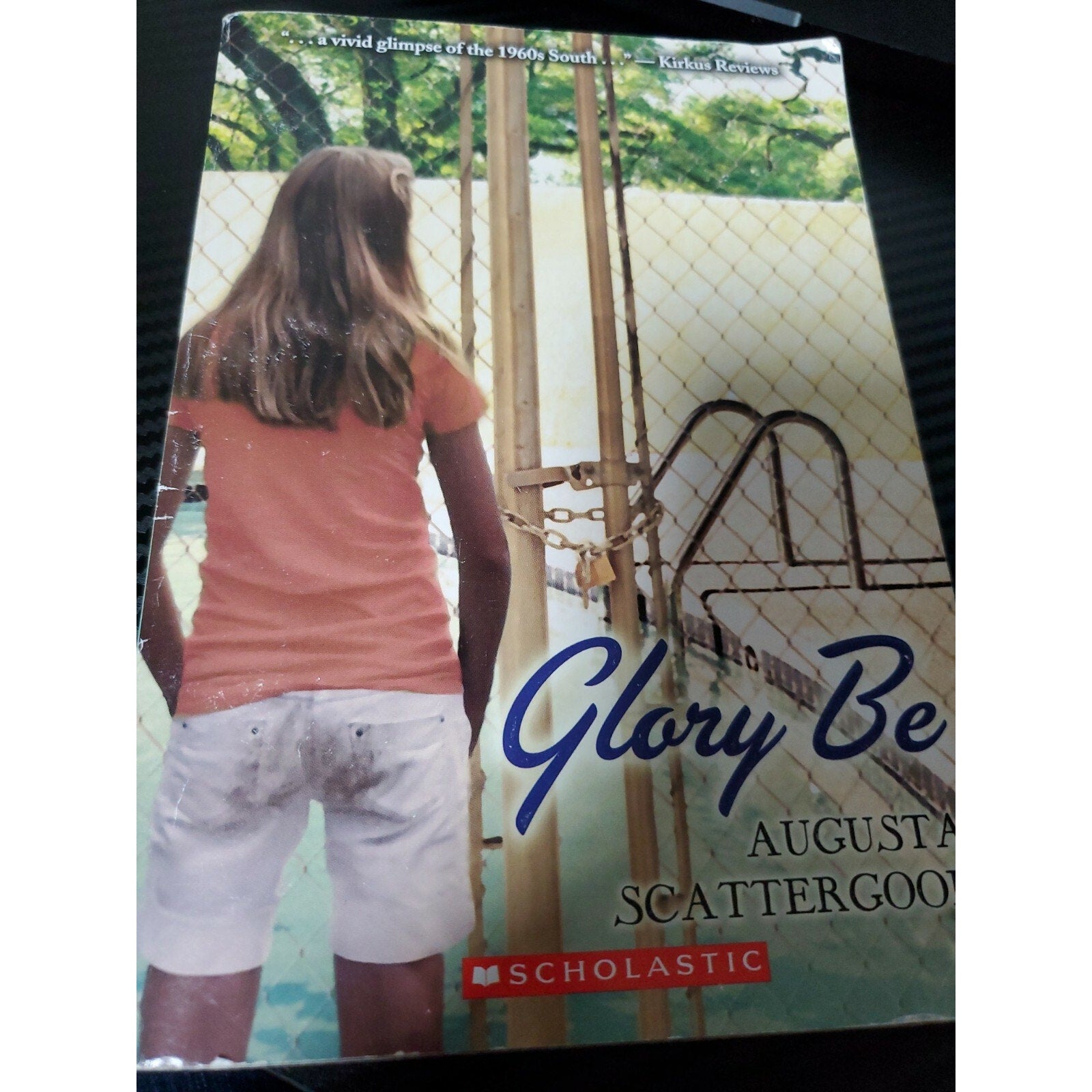 Glory Be (Augusta Scattergood 2011 Trade Paperback)