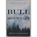Bull Mountain by Brian Panowich (2015, Hardcover)