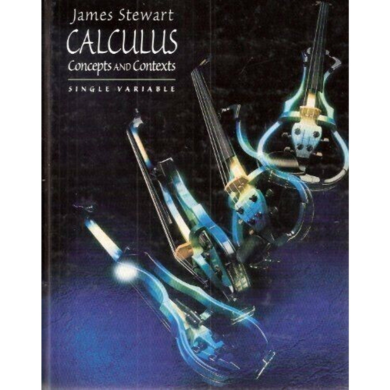 Calculus : Concepts and Contexts, Single Variable by Scott Stewart (1997, Hardc…