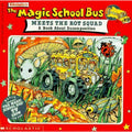 Magic School Bus Meets the Rot Squad : A Book about Decomposition