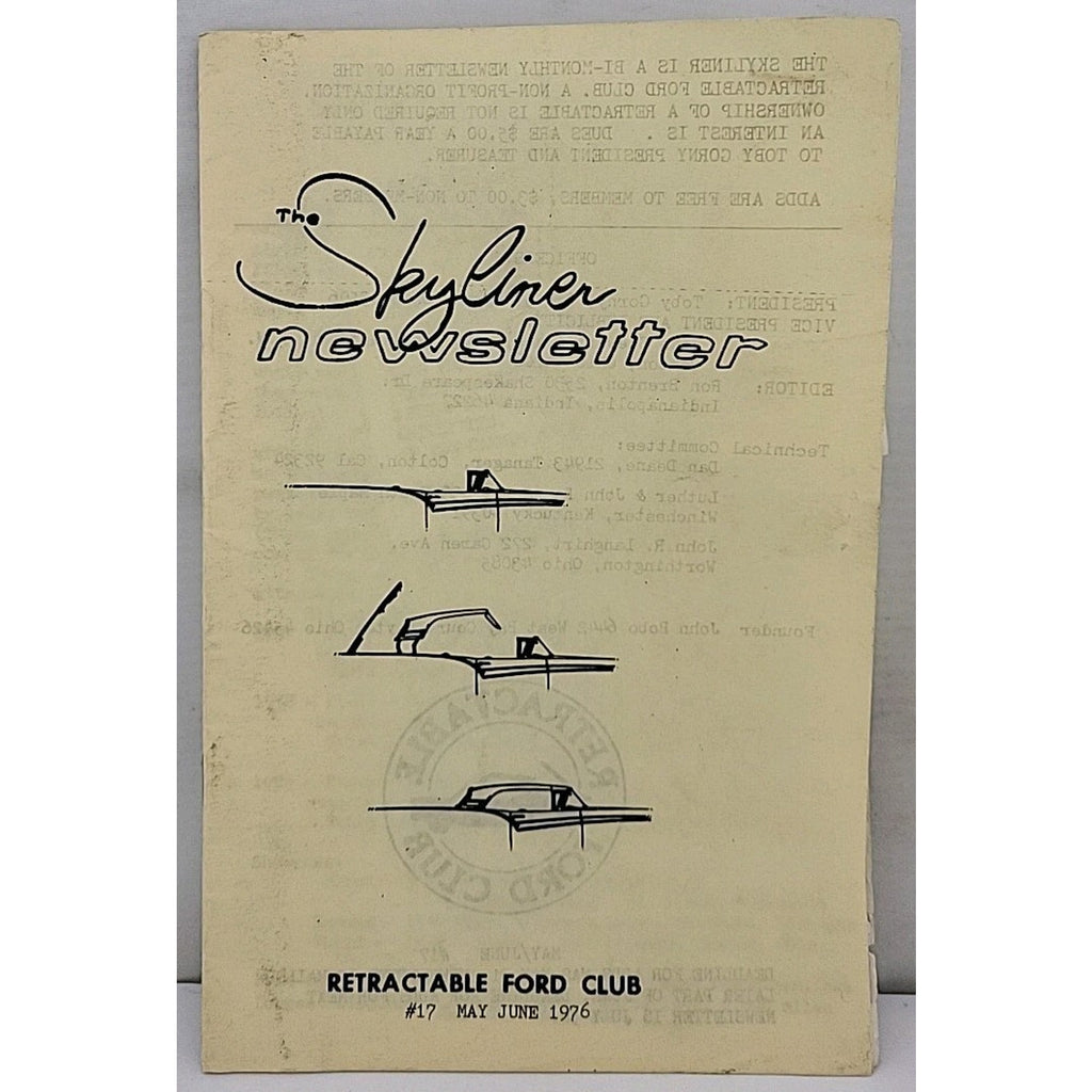 The Skyliner Newsletter - Retractable Ford Club #17 - May/June 1976