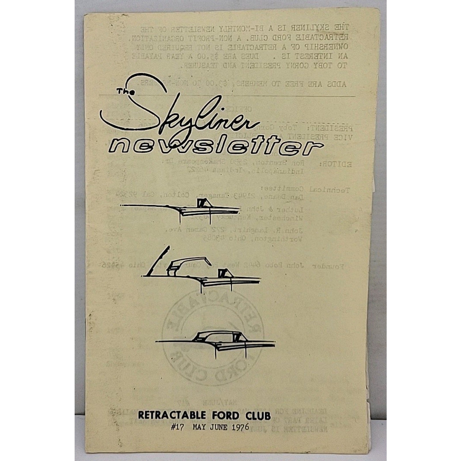 The Skyliner Newsletter - Retractable Ford Club #17 - May/June 1976