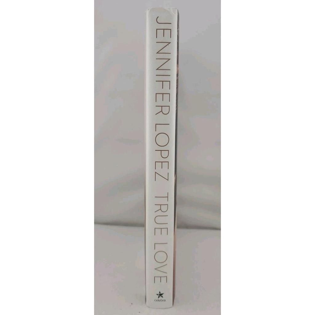 True Love by Jennifer Lopez (2014, Hardcover)