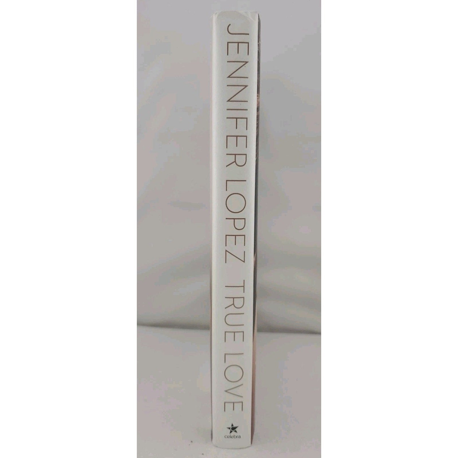 True Love by Jennifer Lopez (2014, Hardcover)