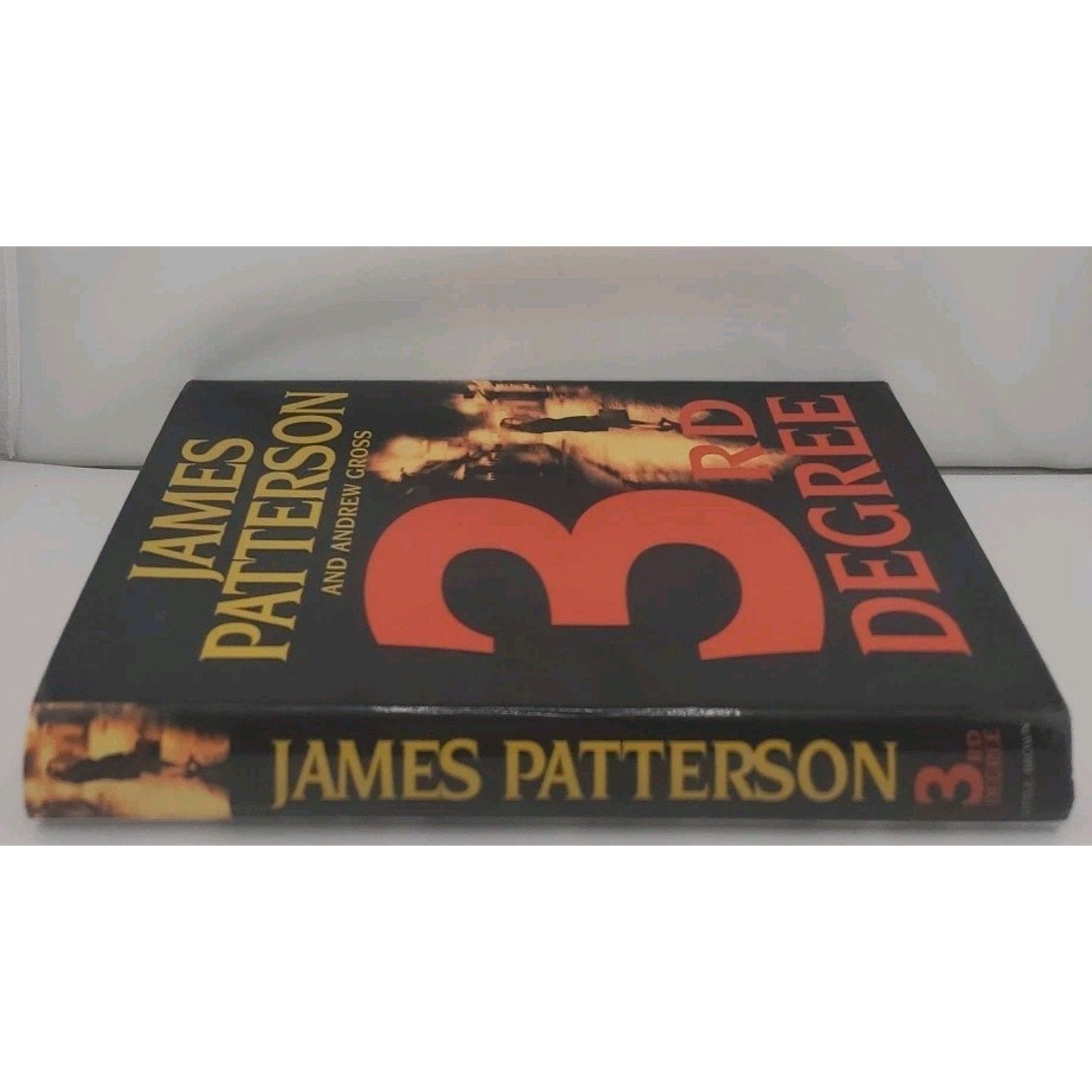 3rd Degree by James Patterson and Andrew Gross (2004, Hardcover)