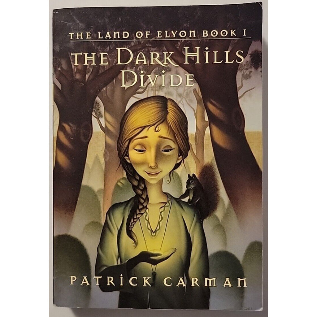 Dark Hills Divide (Land of Elyon Book 1) [Jun 17, 2005] Carman, Patrick