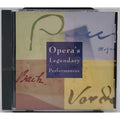 Opera's Legendary Performances CD