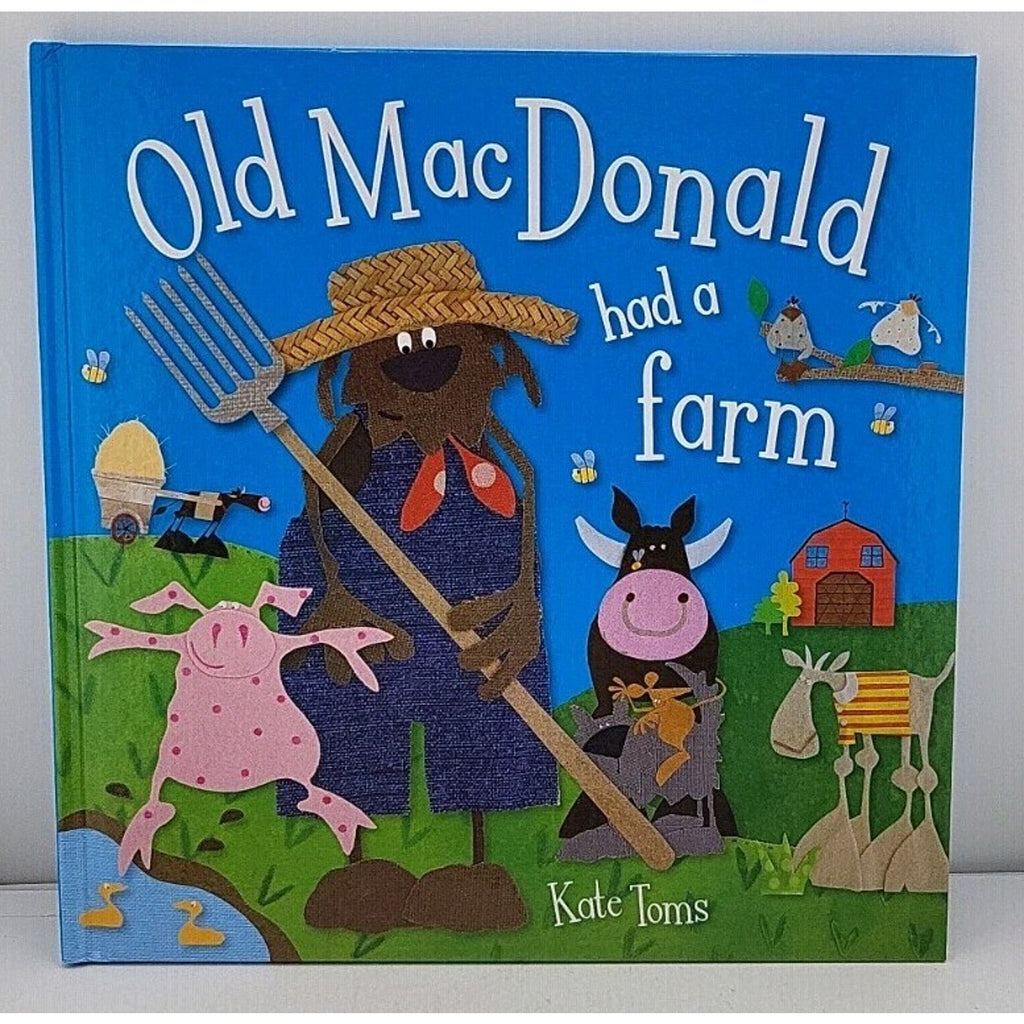 Old MacDonald Had a Farm (Kate Toms Series)