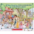 If You... Ser.: If You Lived in Williamsburg in Colonial Days by Barbara Brenner