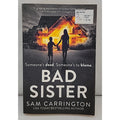 Bad Sister by Sam Carrington (2018, Uk-B Format Paperback)
