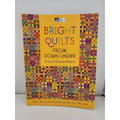 Bright Quilts from down Under : 15 Color-Charged Projects from Australian...