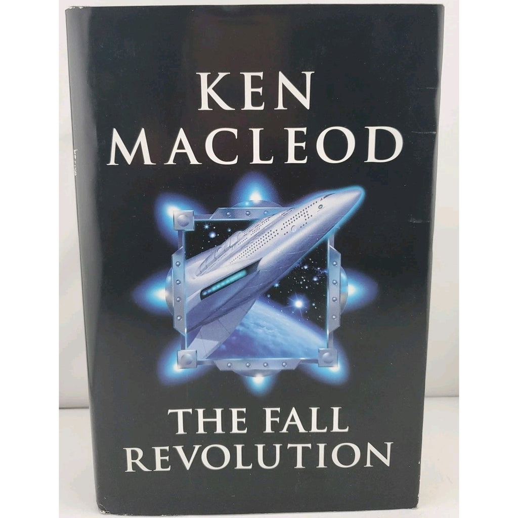 Ken MacLeod The Fall Revolution Star Fraction Stone Canal Sky Road Hardcover BCE