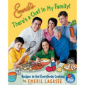 Emeril's There's a Chef in My Family! : Recipes to Get Everybody Cooking by...