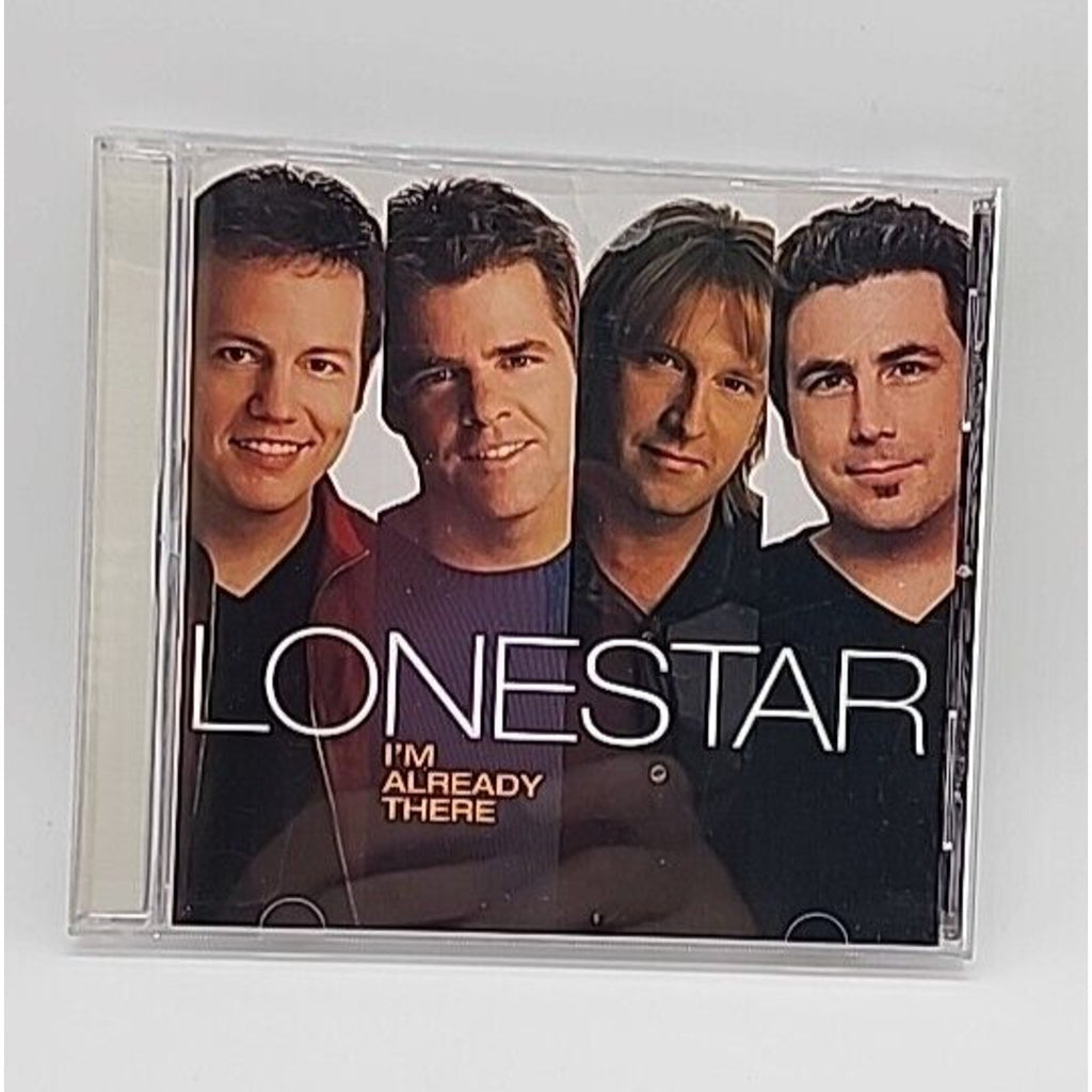I'm Already there by Lonestar (CD, 2001)